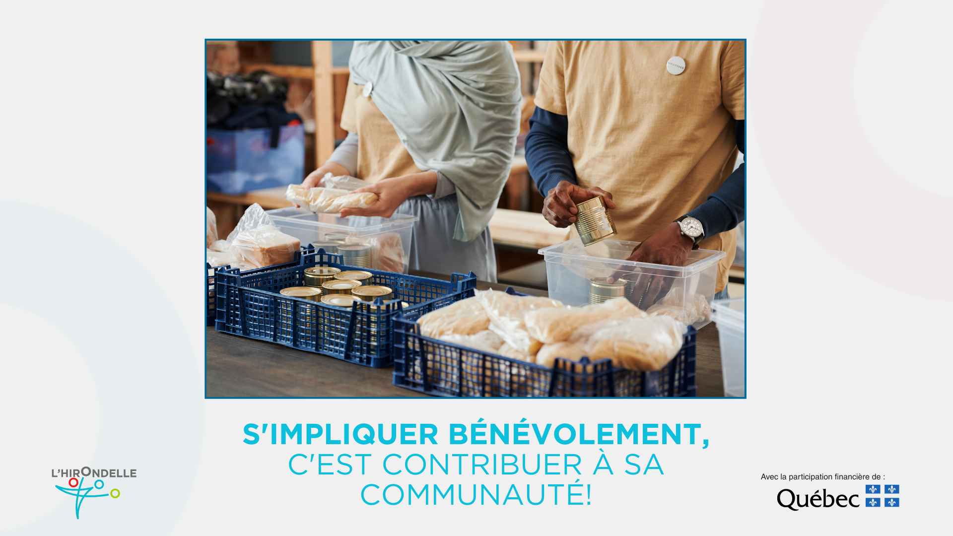 S'impliquer bénévolement, c'est contribuer à sa communauté!