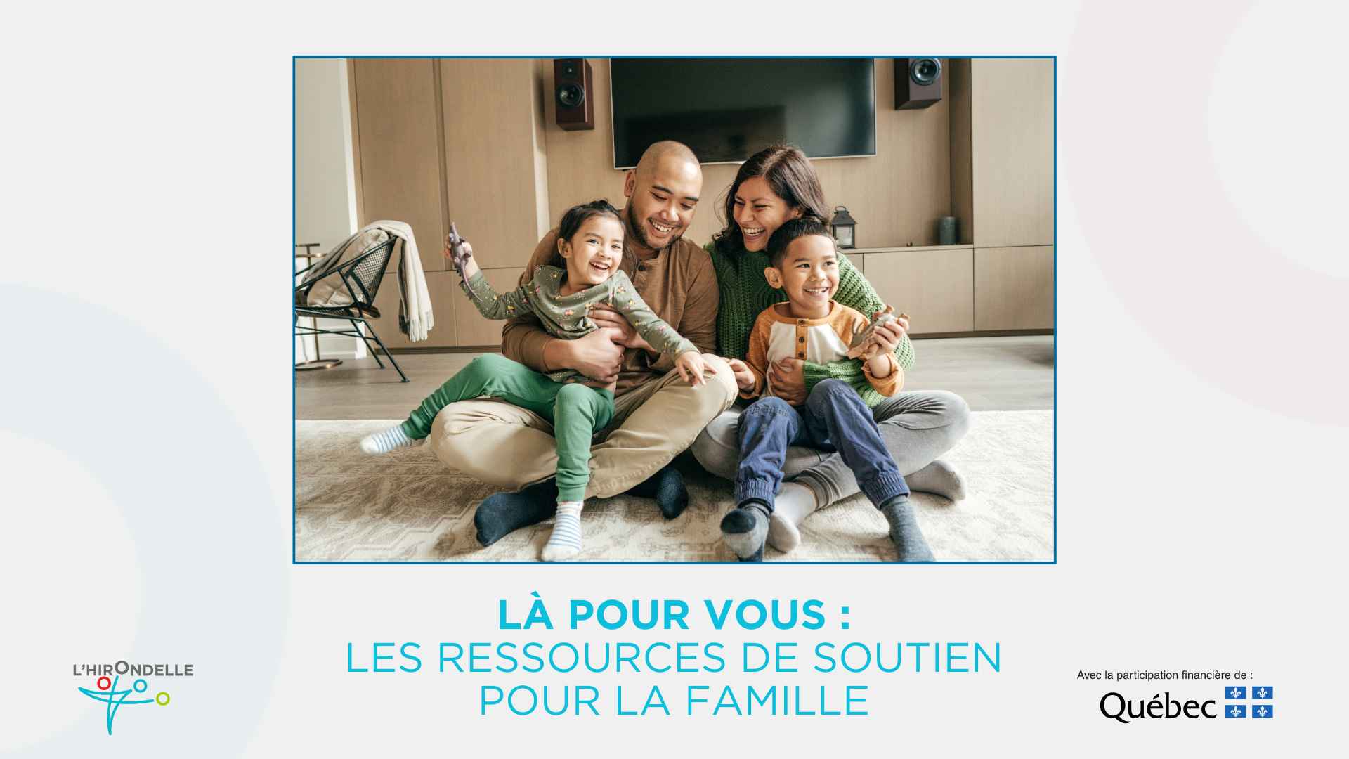 Là pour vous : les ressources de soutien pour la famille