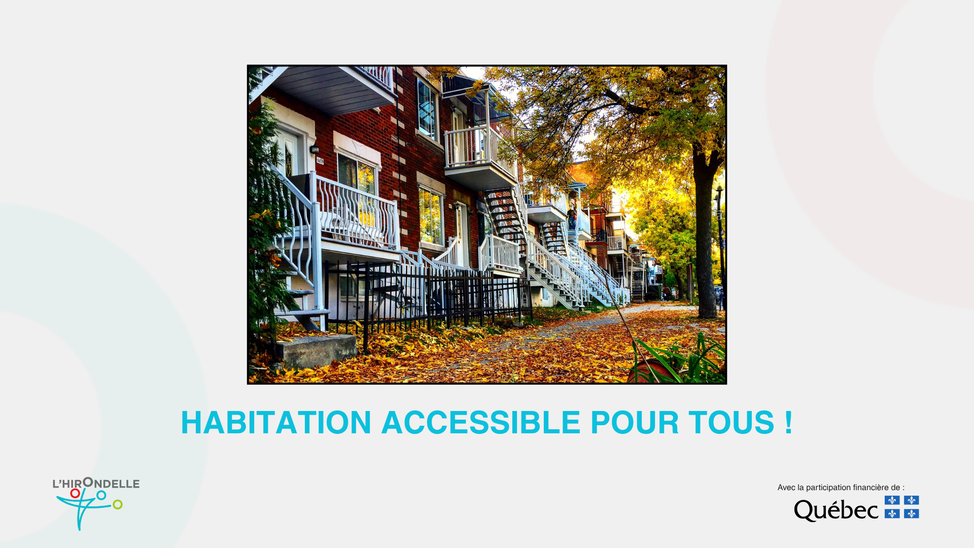 Habitation accessible pour tous !