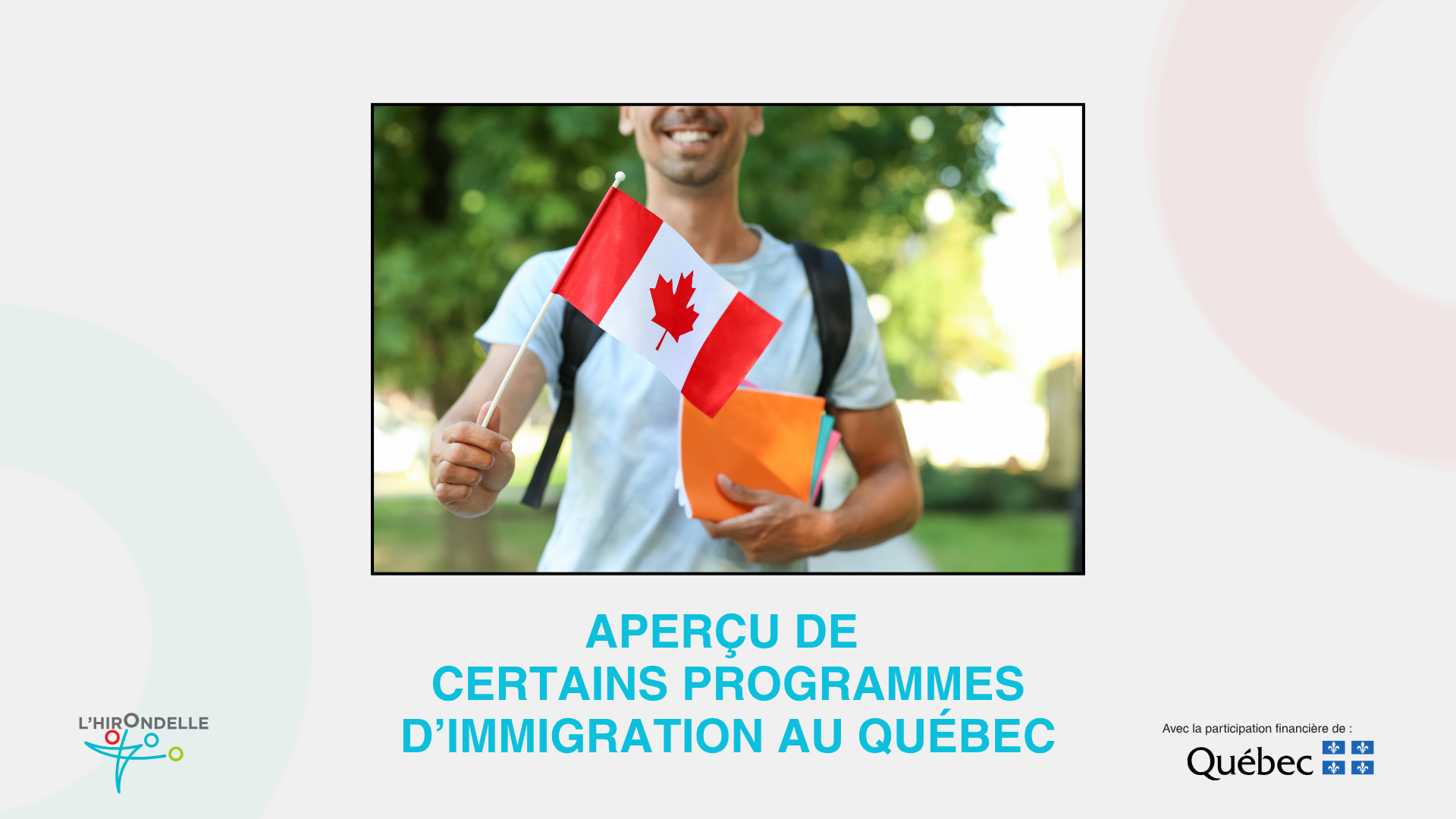 Aperçu de certains programmes d’immigration au Québec