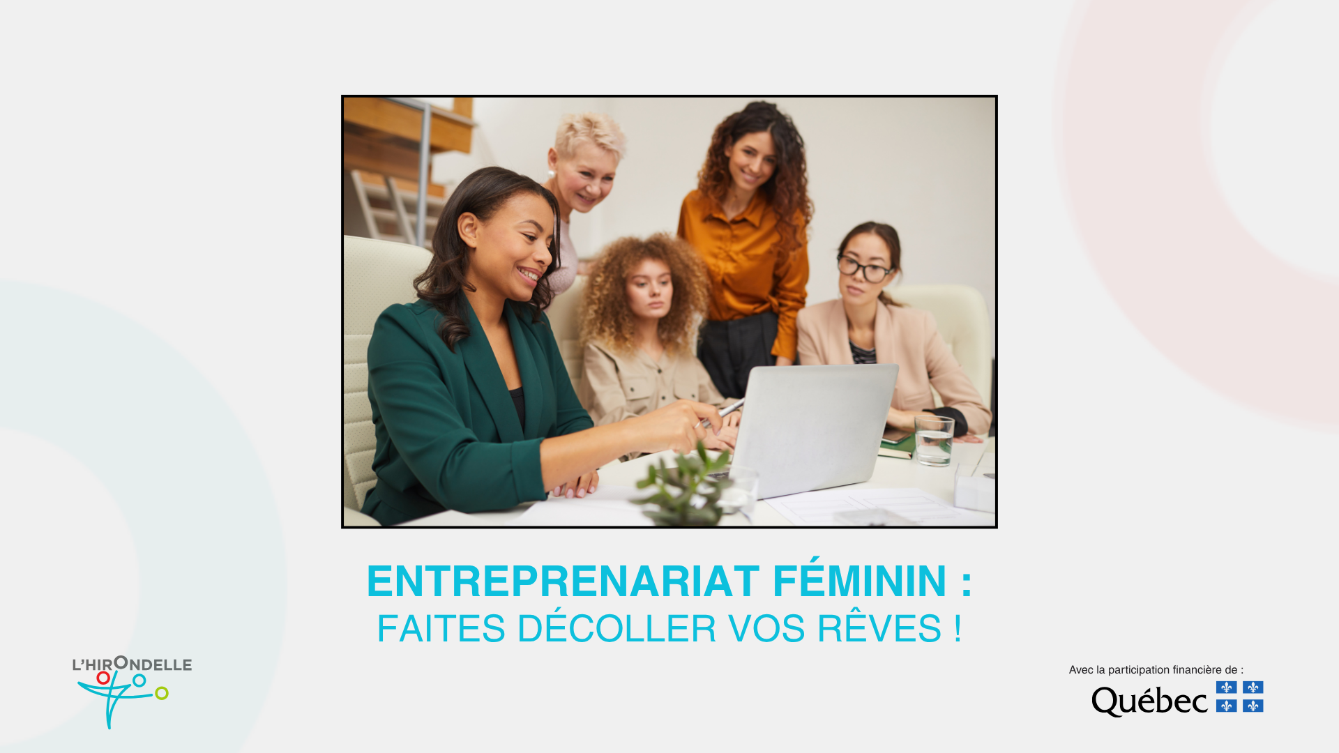 Entrepreneuriat féminin : faites décoller vos rêves !