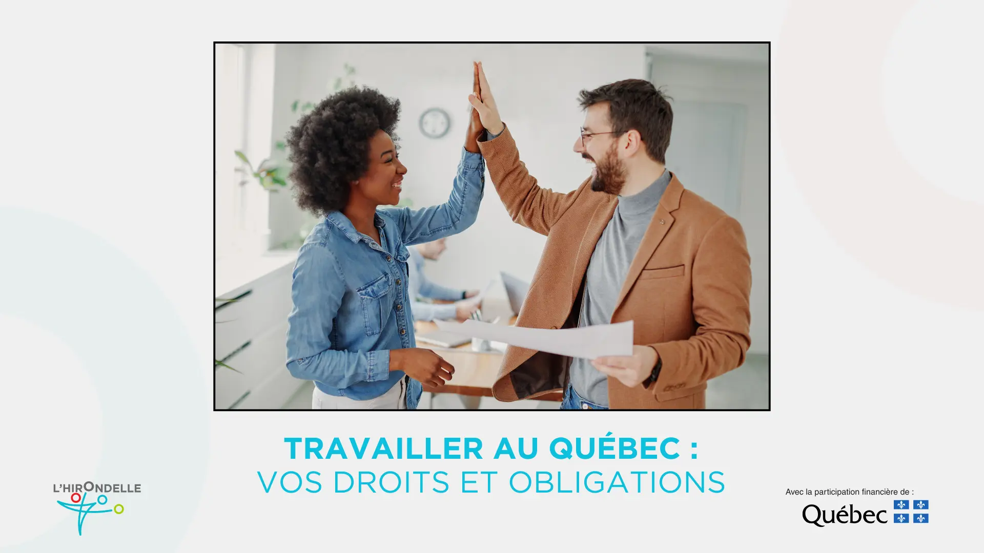 Travailler au Québec vos droits et obligations